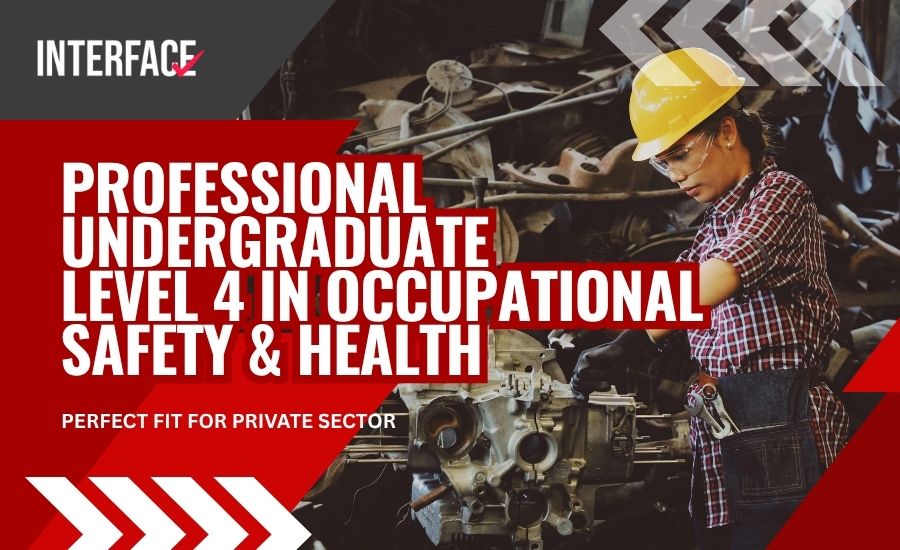 Professional Undergraduate Level 4 in Occupational Safety & Heath